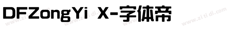 DFZongYi X字体转换